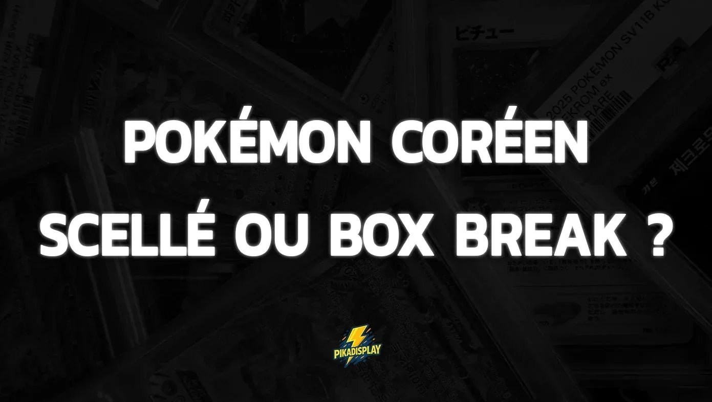 Garder Scellé ou Box Break Pokémon Coréen : Le Guide Complet 2026 - Pikadisplay PIKADISPLAY