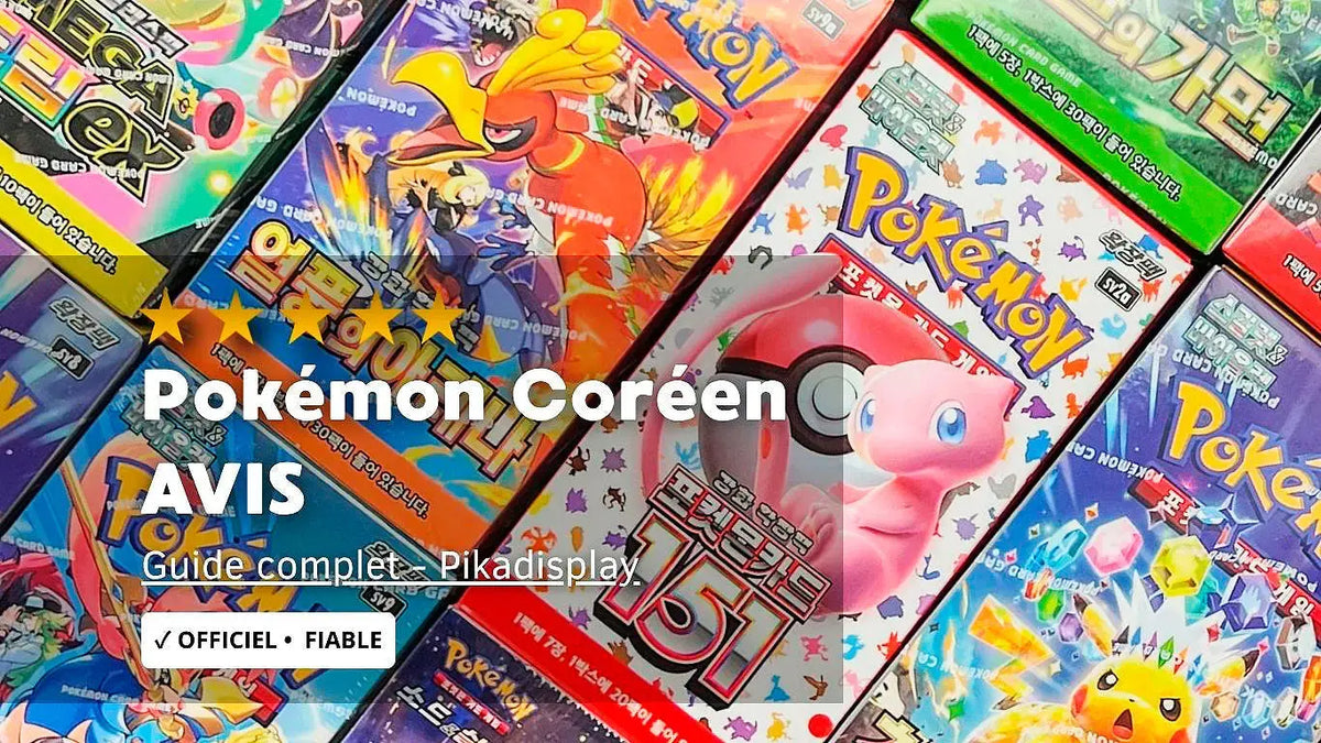Pokémon Coréen Avis : Fiable, Pas Cher ou Arnaque? Le Guide Complet - PIKADISPLAY